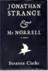 Susanna Clarke / Jonathan Strange & Mr. Norrell (Hardback)