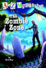 Ron Roy / The Zombie Zone