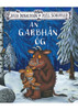 Julia Donaldson & Axel Scheffler - An Garbhán Óg - BRAND NEW