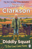 Jeremy Clarkson / Diddly Squat: ‘Til The Cows Come Home