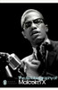 Malcolm X / The Autobiography of Malcolm X