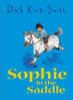 Dick King Smith / Sophie in the Saddle