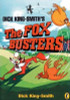 Dick King Smith / The Fox Busters