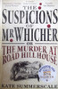 Kate Summerscale / The Suspicions Of Mr Whicher Or The Murder At Hill House