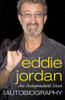 Eddie Jordan / An Independent Man: The Autobiography
