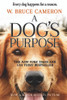 W. Bruce Cameron / A Dog's Purpose (Large Paperback)