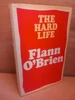 Flann O'Brien - The Hard Life - Vintage HB - 1973 (Originally 1961)