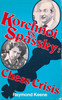 Raymond Keene / Korchnoi vs. Spassky: Chess Crisis (Exact Copy)