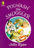 John Ryan / Pugwash the Smuggler (Children's Picture Book)