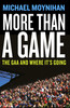Michael Moynihan -More Than a Game : The GAA , and Where It's Going - BRAND NEW
