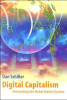 Dan Schiller / Digital Capitalism: Networking the Global Market System (Large Paperback) Dan Schiller / Digital Capitalism: Networking the Global Market System (Large Paperback)