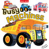 Amy Johnson / Busy Machines (Children's Coffee Table book)