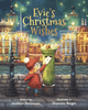 Siobhán Parkinson / Evie's Christmas Wishes (Children's Coffee Table book)