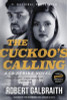 Robert Galbraith  /  The Cuckoo's Calling (Large Paperback) ( Cormoran Strike)