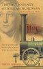 Simon Garfield / The Last Journey of William Huskisson : How a Day of Triumph Became a Day of Despair at the Turn of a Wheel