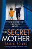 Shalini Boland / The Secret Mother