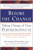 Ann Louise Gittleman ,  Jonathan V. Wright / Before the Change: Taking Charge of Your Perimenopause  (Large Paperback)