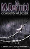 Val McDermid / Common Murder (Lindsay Gordon #2)