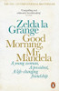 Zelda la Grange / Good Morning, Mr Mandela