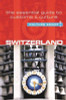 Kendall Hunter / Switzerland - Culture Smart!: The Essential Guide to Customs & Culture