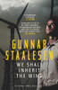 Gunnar Staalesen / We Shall Inherit the Wind (Varg Veum - Book 15)