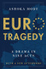 Ashoka Mody / EuroTragedy: A Drama in Nine Acts (Large Paperback)