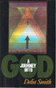 Deila Smith / A journey into God (Hardback)