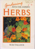 Rosa Vallance / Gardening with the Experts: Herbs (Hardback)