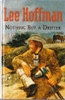 Lee Hoffman / Nothing but a drifter (Hardback)
