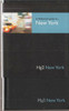 Andrew Stone / A Hedonist's Guide to New York (Hardback)
