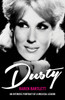 Karen Bartlett / Dusty: An Intimate Portrait of a Musical Legend