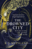 K.J. Maitland / The Drowned City (Daniel Pursglove #1)