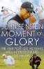 John Feinstein / Moment Of Glory
