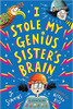 Jo Simmons / I Stole My Genius Sister's Brain