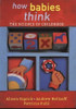 Alison Gopnik / How Babies Think : The Science of Childhood (Hardback)