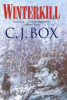 C.J. Box / Winterkill (Joe Pickett Novels - Book 3) (Hardback)