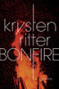 Krysten Ritter / Bonfire (Hardback)