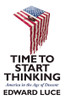 Edward Luce / Time to Start Thinking : America in the Age of Descent (Hardback)