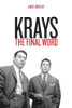 James Morton / The Krays: The Final Word (Hardback)