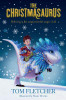 Tom Fletcher / The Christmasaurus (Hardback)