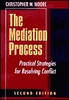 Christopher W. Moore / The Mediation Process: Practical Strategies for Resolving Conflict (Hardback)