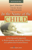 Janet R. Johnston / In the Name of the Child: A Developmental Approach to Understanding and Helping Children of Conflicted and Violent Divorce (Hardback)