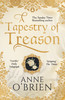 Anne O'Brien / A Tapestry of Treason (Large Paperback)
