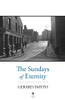 Gerard Smyth / The Sundays of Eternity  (Large Paperback)