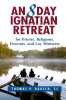 Thomas P. Rausch / An 8 Day Ignatian Retreat for Priests, Religious, Deacons, and Lay Ministers (Large Paperback)