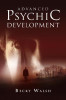 Becky Walsh / Advanced Psychic Development (Large Paperback)