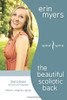 Erin Myers / The Beautiful Scoliotic Back (Large Paperback)