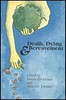 Donna L. Dickenson, Malcolm Johnson / Death, Dying and Bereavement (Large Paperback)Donna L. Dickenson  (Editor) ,