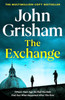 John Grisham / The Exchange (The Firm - Book 2) (Large Paperback)