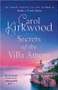 Carol Kirkwood / Secrets of the Villa Amore (Large Paperback)